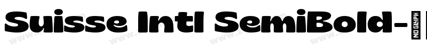 Suisse Intl SemiBold字体转换